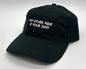 my other ride | dad hat