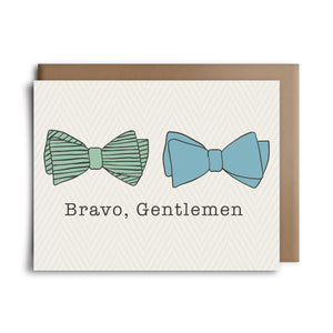 bravo gentlemen  | greeting card