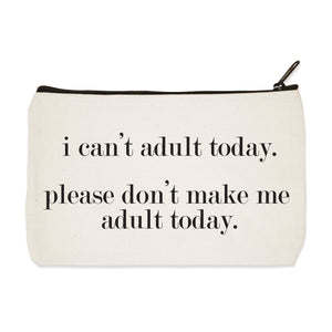 adult today | zip pouch