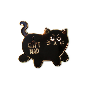 i aint mad | enamel pin