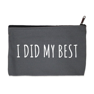 i did my best | zip pouch