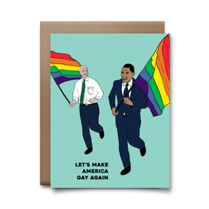 make america gay | greeting card