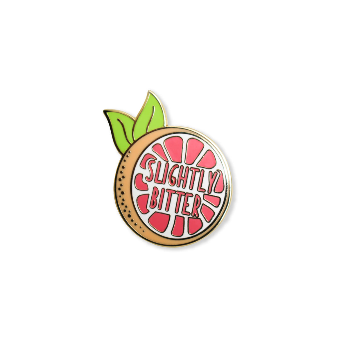 slightly bitter | enamel pin