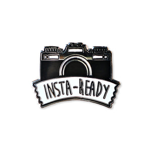 insta-ready | enamel pin