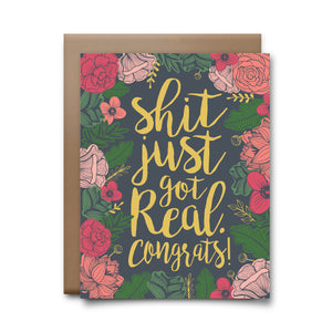 shit just got real | greeting card