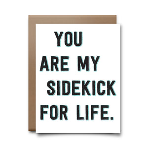 sidekick for life | greeting card