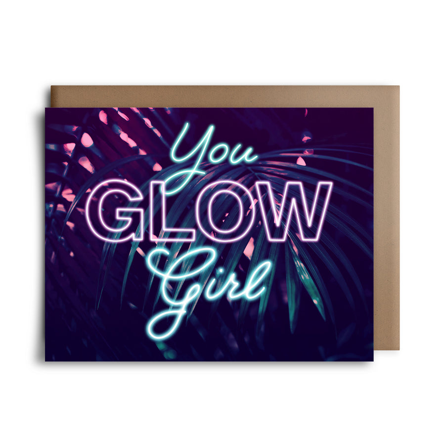 you glow girl | greeting card